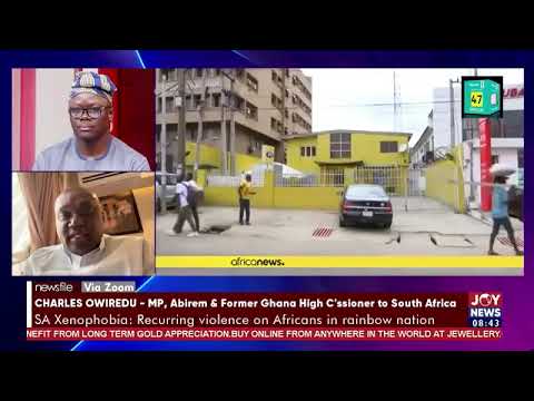 Abirem MP demands a unified African response to Xenophobic attacks in South Africa