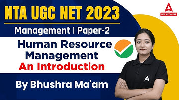 NTA UGC NET 2023 Management  Paper 2  I  Human Resource management - An Introduction