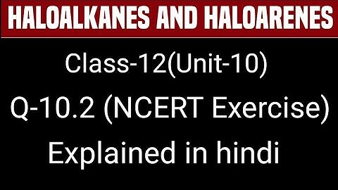 Class-12(Unit-10) Q-2 Give the IUPAC name of following compounds #haloalkaneandhaloarenes#shzclasses