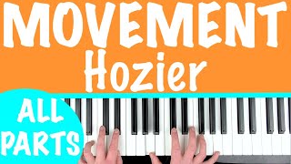 How to play 'MOVEMENT' by Hozier | Piano Chords Tutorial Lesson How to play 'MOVEMENT' by Hozier | Piano Chords Tutorial Lesson
