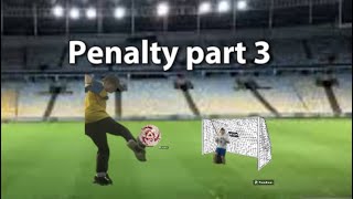 Penalty part 3