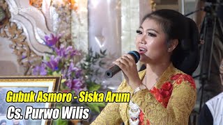 Bowo Langgam Gubuk Asmoro mantap..Siska Arum - Cs. Purwo Wilis