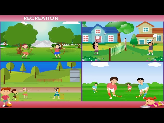 Recreation activities | Kriti Educational Videos class-1 class=