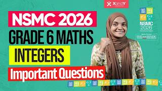 Full NSMC 2026 Grade 6 Maths: Integers Important Questions & Tricks | XandY Learning Guide
