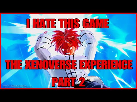 I HATE THIS GAME! LAG! SPAM AND CONNECTION!: Dragon Ball Xenoverse 2 Experience Part 2