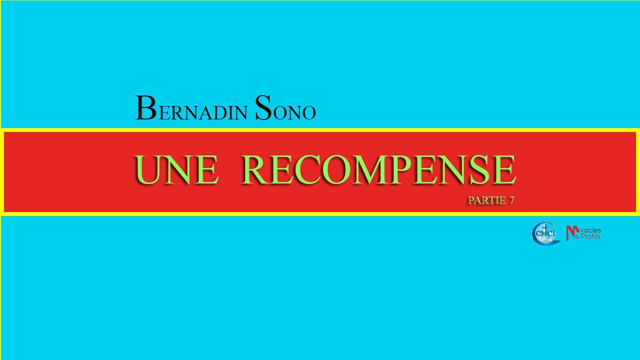 LA MERVEILLEUSE RECOMPENSE DONNEE PAR DIEU. Partie 7 - YouTube
