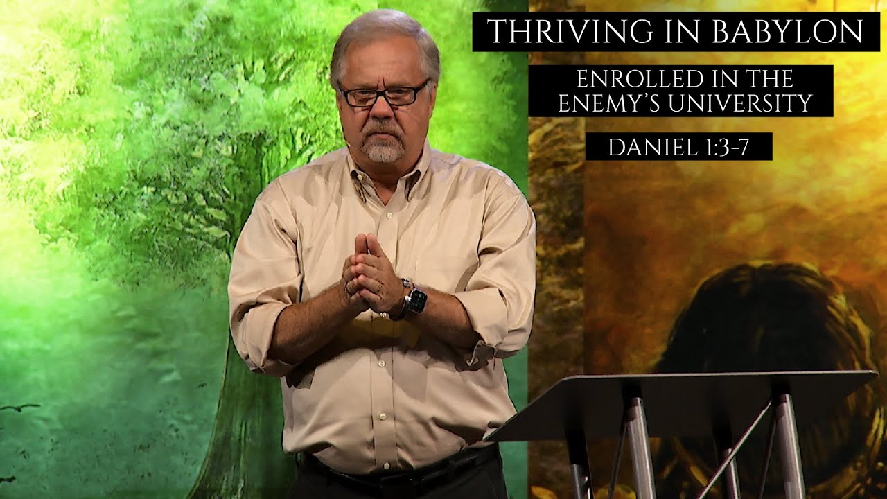 Enrolled in the Enemy's University | Pastor Dan Burrell | Thriving In Babylon | Week 2