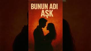 Bunun Adı Aşk (Rap Style)