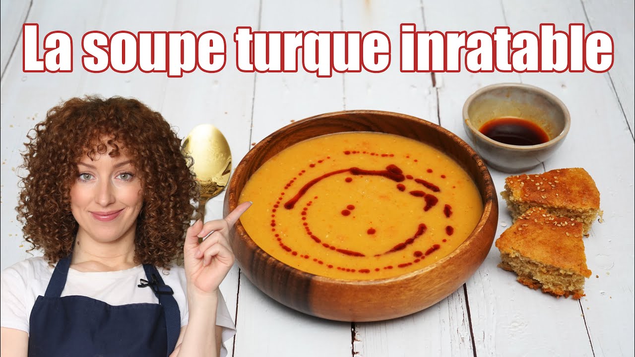 Recette soupe turque aux lentilles corail (mercimek corbasi)
