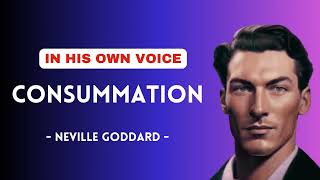 Experience Spiritual Fulfillment with Neville Goddard's 'Consummation'—Narrated in His Own Voice