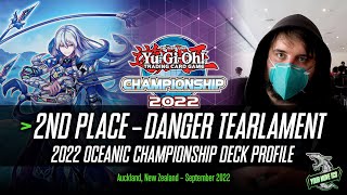 2nd Place - Danger Tearlament Deck Profile - Bohdan Temnyk Yu-Gi-Oh! Oceanic Championship 2022