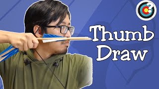 Archery | The Thumb Draw