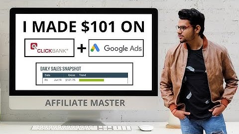 How I Made $101 In One Day On ClickBank From Google Ads