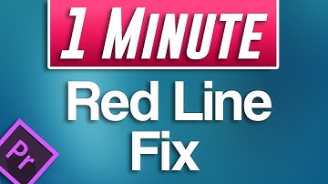 Premiere Pro : Red Line On Timeline Fix