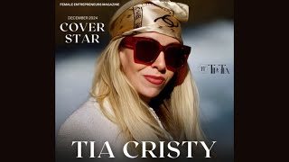 Meet Tia Cristy, A Force Of Clarity In A World Full Of Noise, And This Months Cover Star