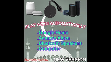 Automatic Azan on google home or Computer speakers