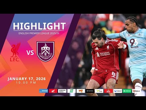 [Highlight] PremierLeague : ลิเวอร์พูล vs เบิร์นลีย์ (17-01-69)