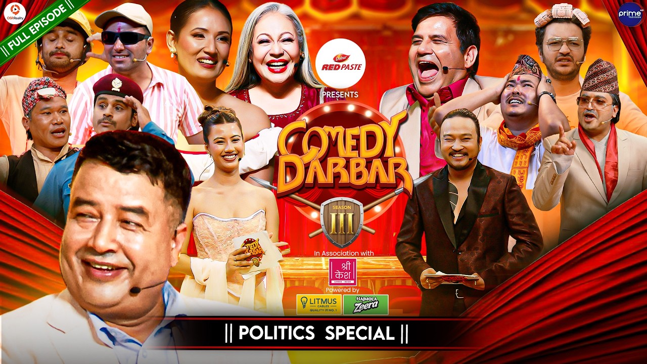 COMEDY DARBAR S3 || Politics Special || Episode 10 || Mahesh Basnet, Former MP (CPN, UML