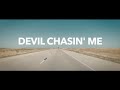 Devil chasin me official by anya hinkle