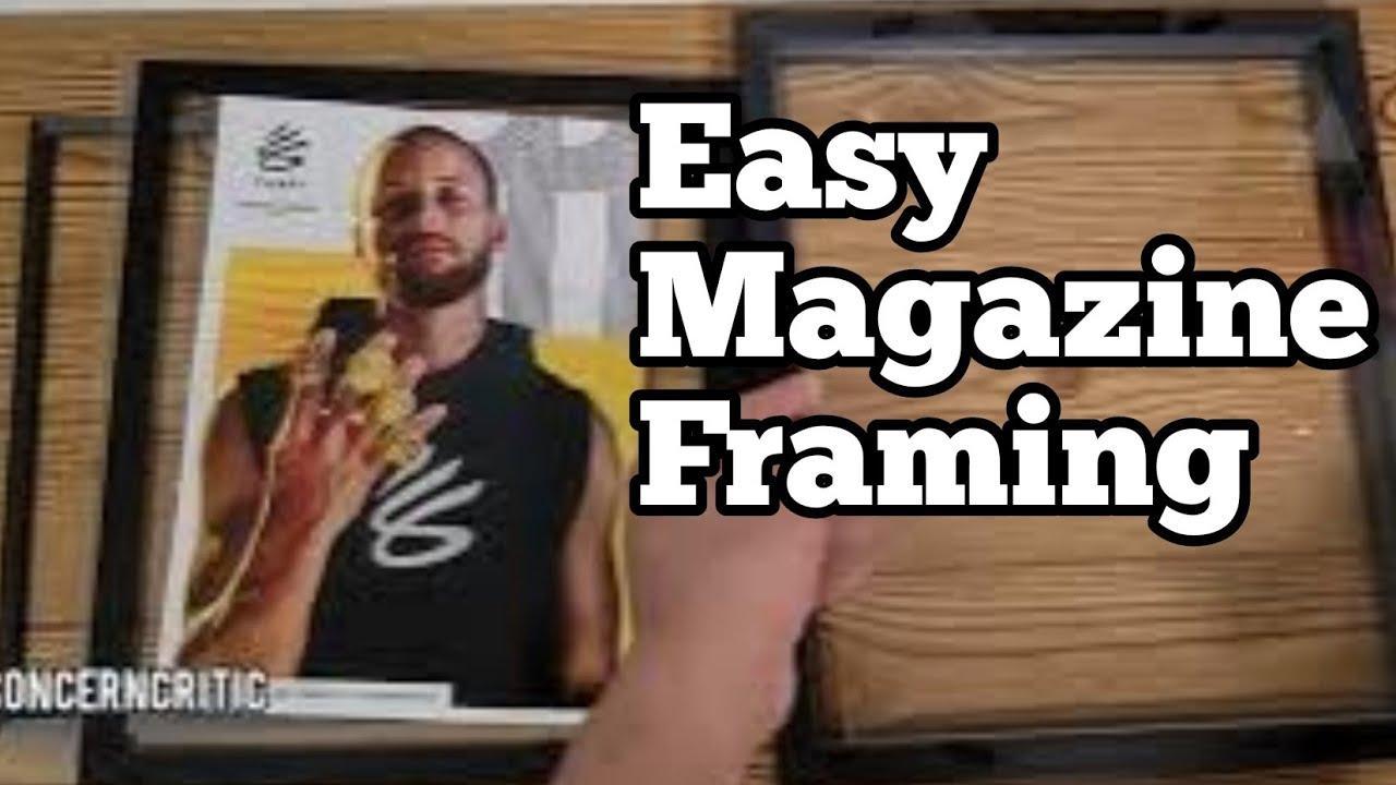 How To Frame A Magazine YouTube How To Frame A Magazine YouTube