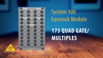 Behringer System 100 – 173 Quad Gate / Multiples Eurorack Module