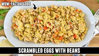 Scrambled Eggs with Beans | The Most UNDERRATED Dish EVER