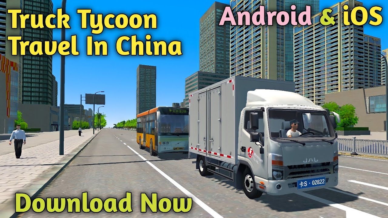 truck tycoon travel in china