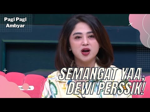 Cerita Dewi Perssik Soal Perceraiannya Dengan Suami, Angga Wijaya | PAGI PAGI AMBYAR (27/6/22) P