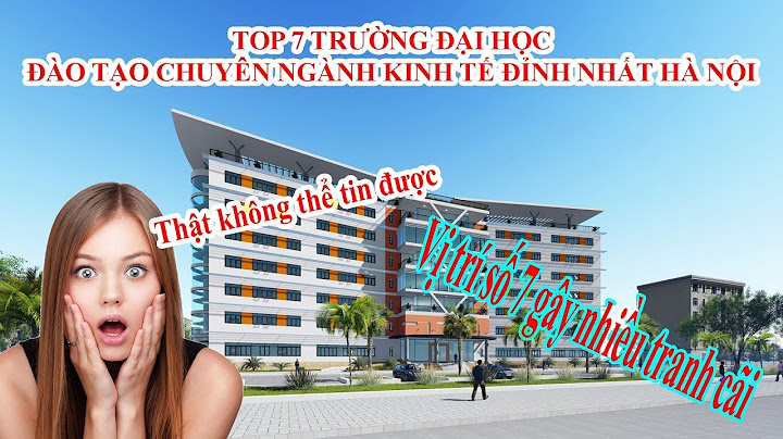 Top các trường đại học kinh tế ở hà nội năm 2024