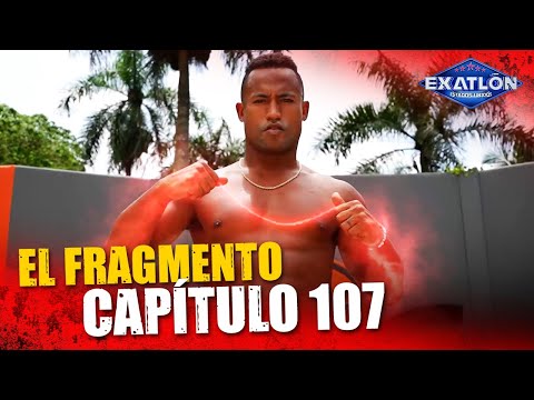 El Fragmento del Capítulo 107 | Exatlón EEUU #5