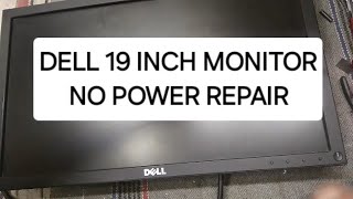Dell Dell monitor! Dell 19 inch monitor! Dell 19-inch monitor no power repair! Dell monitor repair