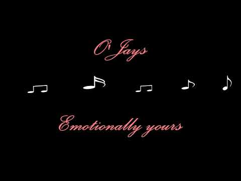 O'Jays - Emotionally yours