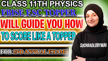 How To Attempt Physics Paper Like A Board Topper For 2nd Annual Exams | SOCHBADLOBYMAK