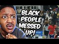 BLACK PEOPLE  messed up this time | let&#39;s be held accountable
