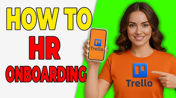 How To Use Trello For HR Onboarding (Quick & Easy)