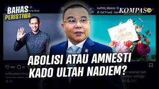 'Kode Keras' Dasco untuk Amnesti atau Abolisi Nadiem? 'Kode Keras' Dasco untuk Amnesti atau Abolisi Nadiem?