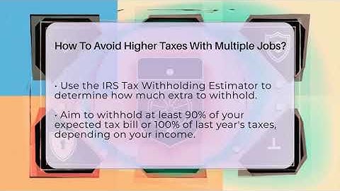 How To Avoid Higher Taxes With Multiple Jobs? - Your Paycheck Planner