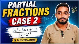 Partial Fractions| Case 2| Detailed explanation| Complete concept| Chapter 21| Mathematics