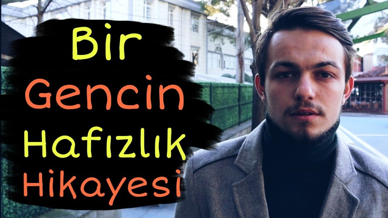 Bir gencin hafızlık hikayesi
