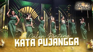 Begitu Mempesona! 7 Calon Bintang - Kata Pujangga | KONTES SWARA BINTANG 2025