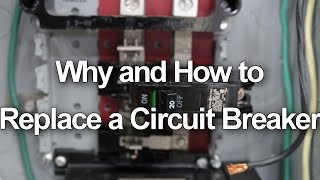 how to replace / change a circuit breaker in your electrical panel