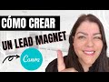 Cómo Crear Un Lead Magnet | Lead Magnet Que Es | Como Hacer Un Lead Magnet