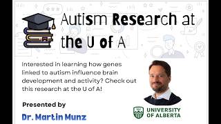 Genes in Autism linked to Brain Development - Dr. Martin Munz