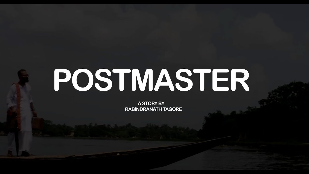 Postmaster (পোস্টমাস্টার) | Bangla Short Film | Rabindra Nath Tagore | KALIKA PRODUCTIONS |KALIKA Tv