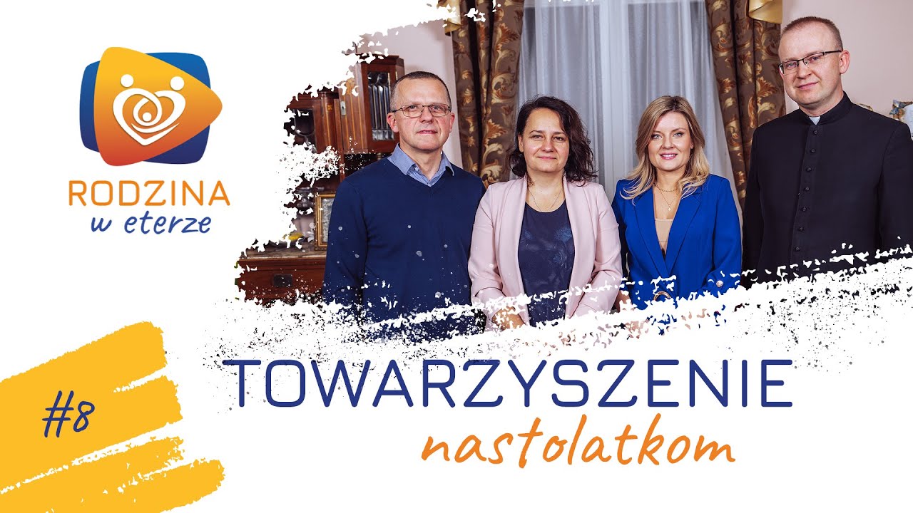 Rodzina w eterze (odc. 8) - Towarzyszenie nastolatkom