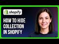 How to Hide Collection in Shopify