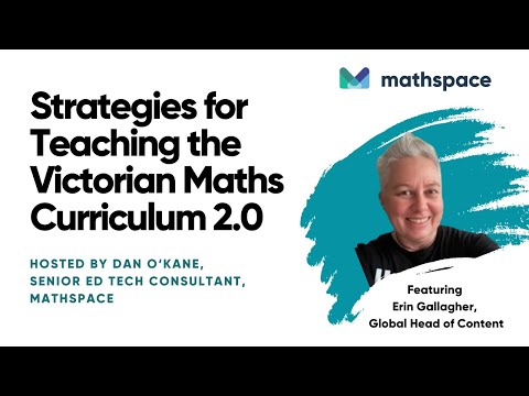 Strategies for Teaching the Victorian Maths Curriculum 2.0 - video from Mathspace
