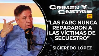 Habla Sigifredo López: su secuestro y asesinato de sus compañeros, 23 años después| Crimen y Castigo