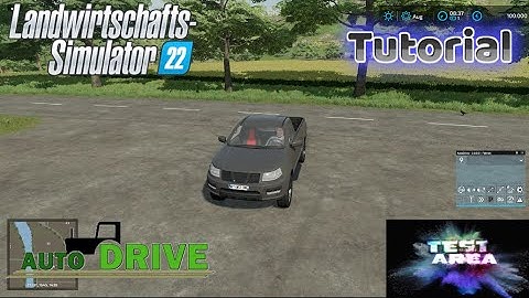 LS22 Autodrive Tutorial #01 Die ersten Einstellungen