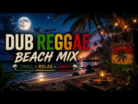 DubReggae GREENZONE 54 mins Chilling Ocean MIX